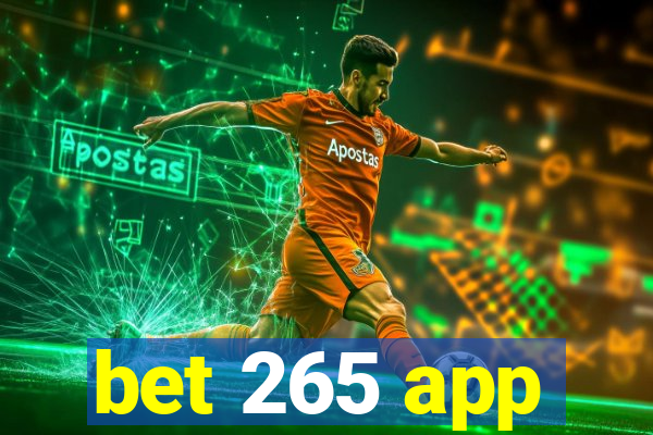 bet 265 app